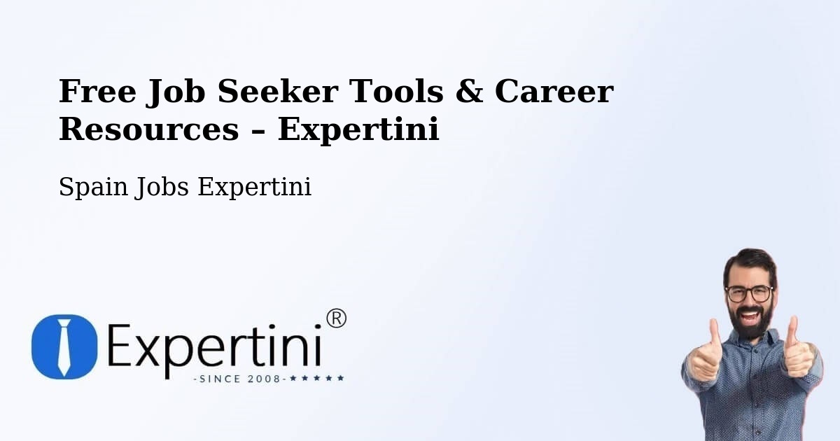 Free Job Seeker Tools & Career Resources – Elche - Elche, Spain Jobs Expertini