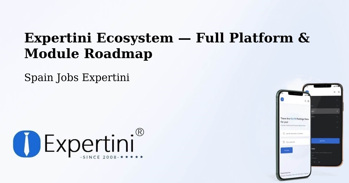 Expertini Ecosystem — Full Platform & Module Roadmap – Elche